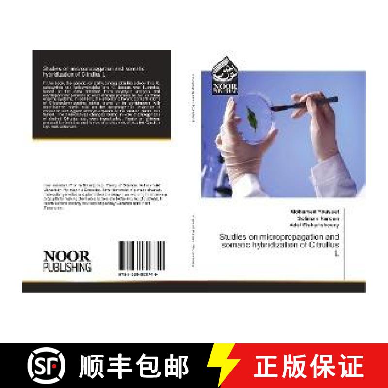 预订 Studies on micropropagation and somatic hybridization of Citrullus L [9783330803749]