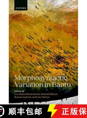 【3-4周达】Morphosyntactic Variation in Bantu [9780198821359]