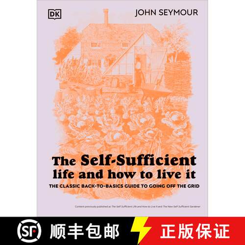 【3-4周达】精装 The Self-Sufficient Life and How to Live It: The Complete Back-to-Basics Guide [9780744084467]