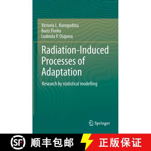 【3-4周达】Radiation-Induced Processes of Adaptation : Research by statistical modelling [9789401783354]