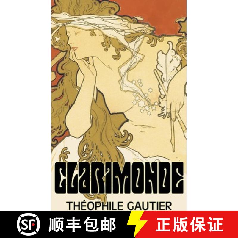 【3-4周达】Clarimonde by Theophile Gautier, Fiction, Classics, Fantasy, Fairy Tales, Folk Tales, Lege... [9781463897277]