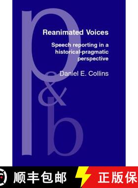 【3-4周达】Reanimated Voices: Speech reporting in a historical-pragmatic perspective [9789027251046]
