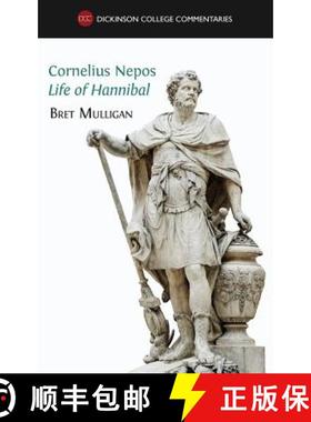 【3-4周达】Cornelius Nepos, Life of Hannibal: Latin text, notes, maps, illustrations and vocabulary [9781783741335]
