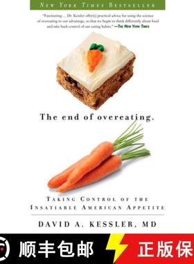 【3-4周达】The End of Overeating: Taking Control of the Insatiable American Appetite [9781605294575]