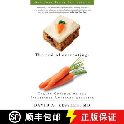 【3-4周达】The End of Overeating: Taking Control of the Insatiable American Appetite [9781605294575]