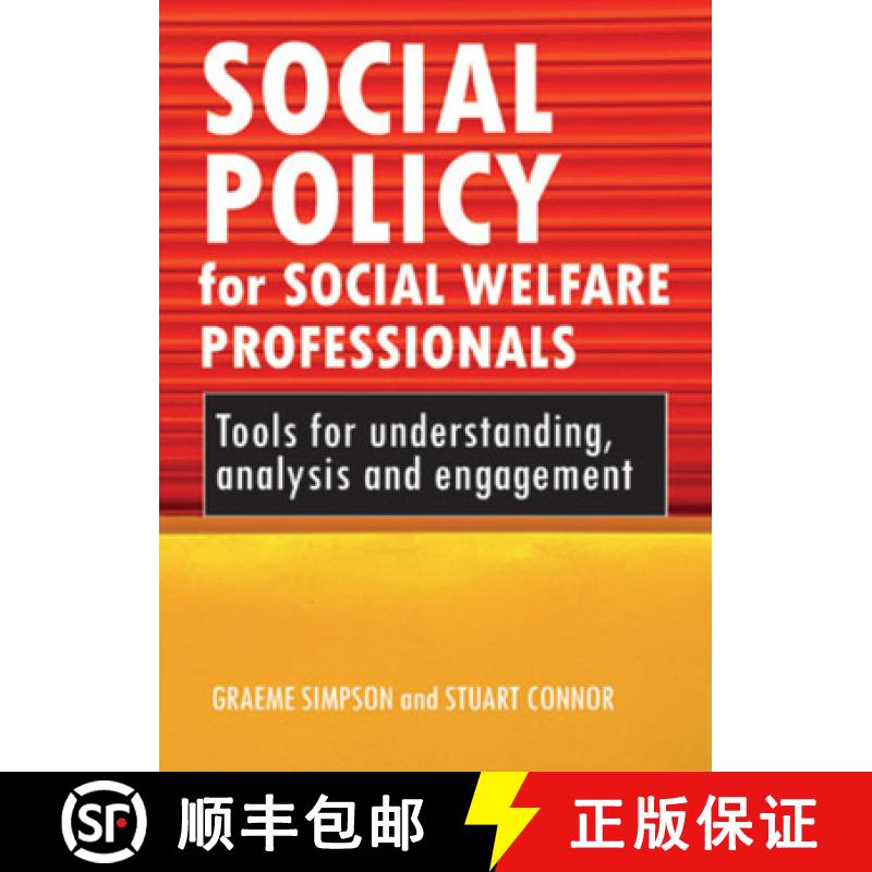 【2-3周达】Social Policy for Social Welfare Professionals: Tools for Understanding, Analysis and Enga... [9781847422651]
