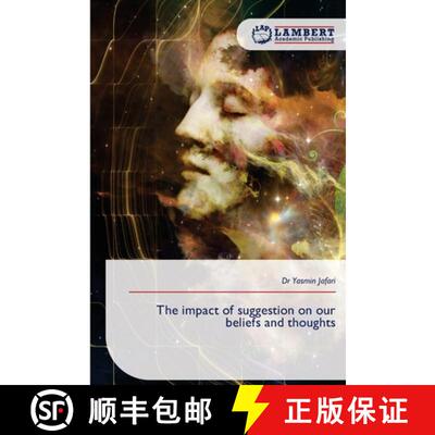 【3-4周达】The impact of suggestion on our beliefs and thoughts [9786209389887]