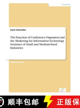 【3-4周达】The Function of Conference Organisers and the Marketing for Information Technology Seminar... [9783838617091]