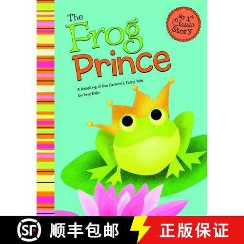 预订 The Frog Prince: A Retelling of the Grimm's Fairy Tale [9781479518531]