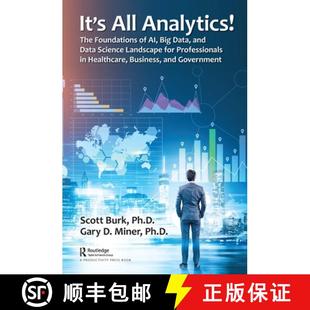 【3-4周达】It's All Analytics! : The Foundations of Al, Big Data and Data Science Landscape for Profe... [9780367359683]