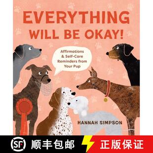 【3-4周达】Everything Will Be Okay!: Affirmations & Self-Care Reminders from Your Pup [9798886740844]