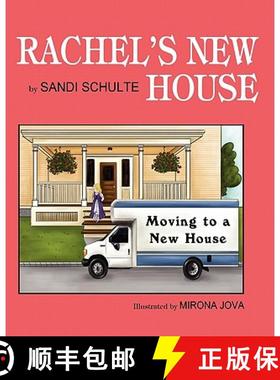 预订 Rachel's New House: Moving to a New House [9780982503706]