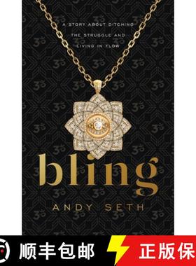 【3-4周达】Bling: A Story About Ditching the Struggle and Living in Flow [9781544505527]