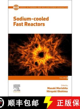 【3-4周达】Sodium-Cooled Fast Reactors: Volume 3 [9780128240762]