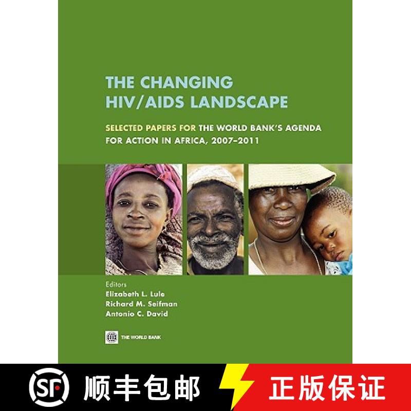 预订 The Changing HIV/AIDS Landscape: Selected Papers for The World Bank's Agenda for Action in Afric... [9780821376515]