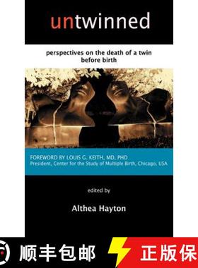 【3-4周达】Untwinned: Perspectives on the Death of a Twin Before Birth [9780952565499]