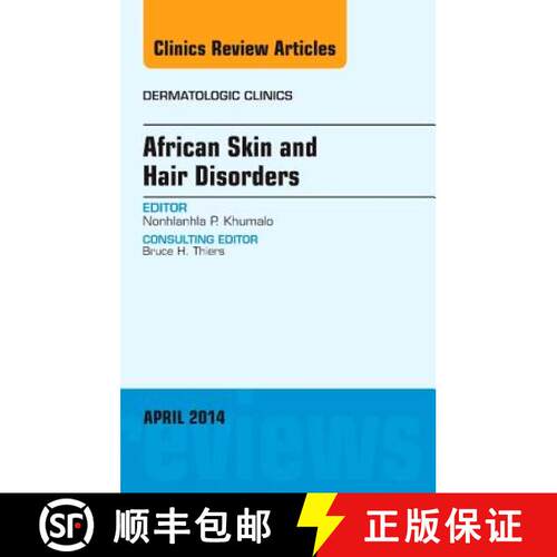 【3-4周达】精装 African Skin and Hair Disorders, an Issue of Dermatologic Clinics: Volume 32-2 [9780323289979]