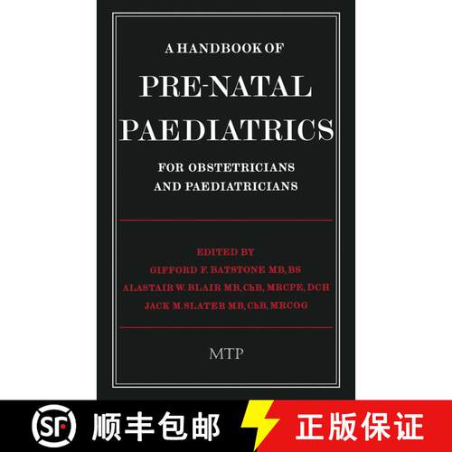 【3-4周达】A Handbook of Pre-Natal Paediatrics for Obstetricians and Pediatricians [9789401196963]