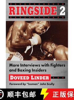 【3-4周达】Ringside 2 : More Interviews with Fighters and Boxing Insiders [9781476686974]