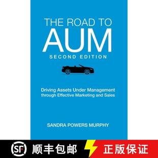 AUM Marketing Driving The and Effective Assets Sales Management Road through 4周达 9780999720448 Under