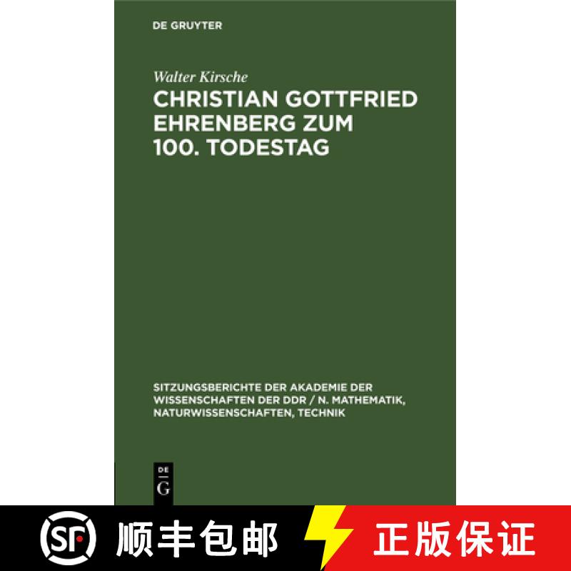 【3-4周达】精装 Christian Gottfried Ehrenberg zum 100. Todestag – Ein Beitrag zur Geschichte der mik... [9783112504574] - 实物图