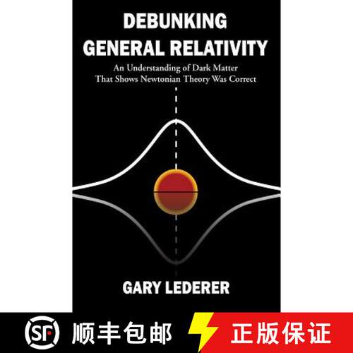 【3-4周达】Debunking General Relativity [9780692719589]