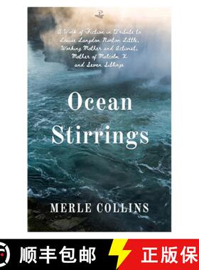 【3-4周达】Ocean Stirrings: A Work of Fiction in Tribute to Louise Langdon Norton Little, Working Mot... [9781845235529]