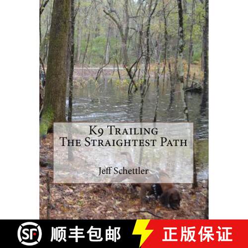 【3-4周达】K9 Trailing The Straightest Path [9781727719185]