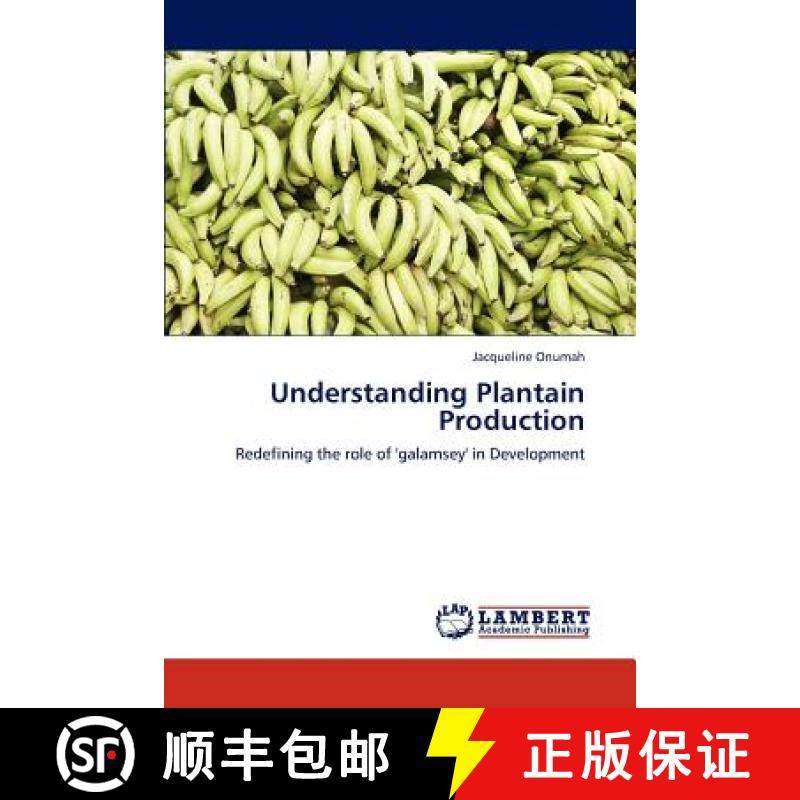 预订 Understanding Plantain Production [9783848494798]