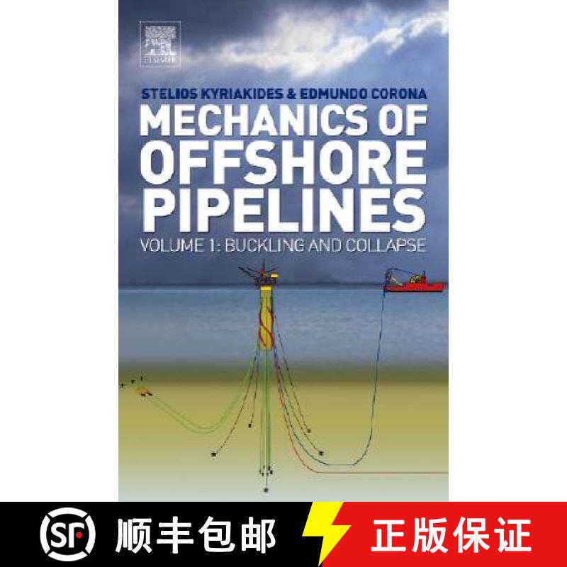 【3-4周达】Mechanics of Offshore Pipelines: Volume I: Buckling and Collapse [9780080467320]