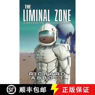 【3-4周达】The Liminal Zone: A Far from the Spaceports Novel [9781838012007]