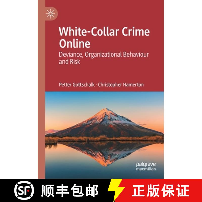 【3-4周达】White-Collar Crime Online : Deviance, Organizational Behaviour and Risk [9783030821340]