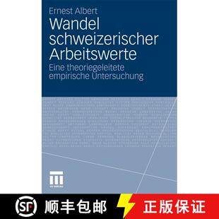 【3-4周达】Wandel schweizerischer Arbeitswerte : Eine theoriegeleitete empirische Untersuchung [9783531183367]