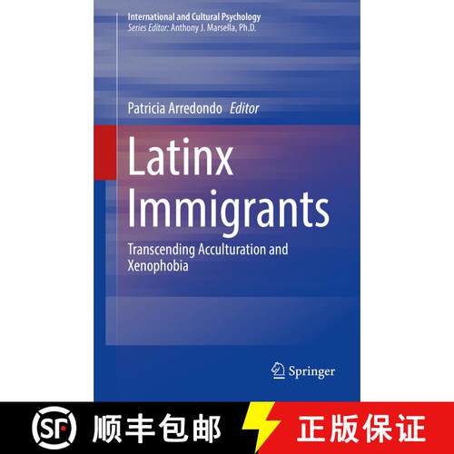 【3-4周达】精装 Latinx Immigrants : Transcending Acculturation and Xenophobia [9783319957371]