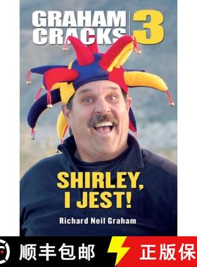 预订 Graham Cracks, Volume 3: Shirley, I Jest! [9780983406020]