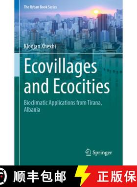 【3-4周达】Ecovillages and Ecocities: Bioclimatic Applications from Tirana, Albania [9783031209611]