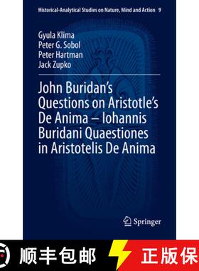 【3-4周达】John Buridan's Questions on Aristotle's de Anima - Iohannis Buridani Quaestiones in Aristo... [9783030944322]