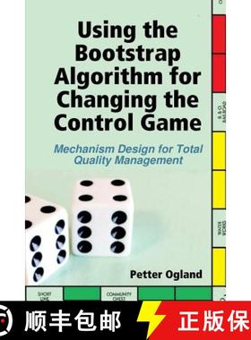 【3-4周达】Using the Bootstrap Algorithm for Changing the Control Game [9781387359998]