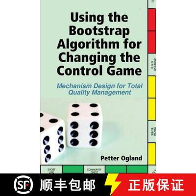 【3-4周达】Using the Bootstrap Algorithm for Changing the Control Game [9781387359998]