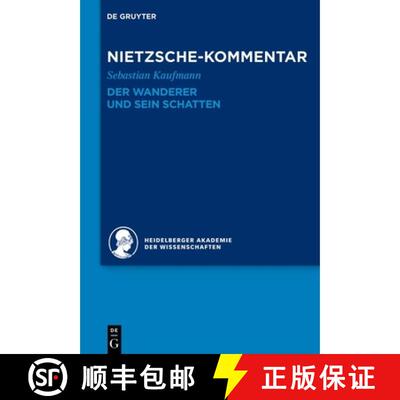 【3-4周达】精装 Kommentar Zu Nietzsches Der Wanderer Und Sein Schatten [9783111056593]