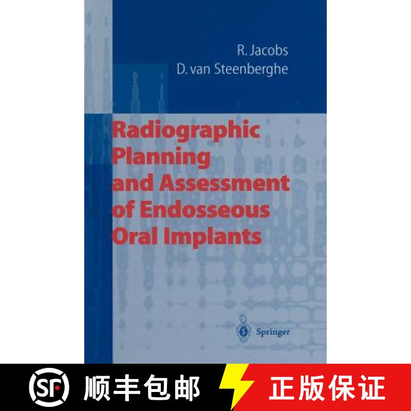 【3-4周达】Radiographic Planning and Assessment of Endosseous Oral Implants [9783642804267]