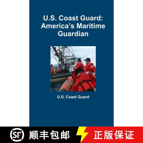 【3-4周达】U.S. Coast Guard: America's Maritime Guardian [9781105811005]