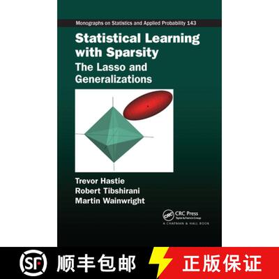 现货 稀疏统计学习 简装 Statistical Learning with Sparsity: The Lasso and Generalizations [9780367738334]