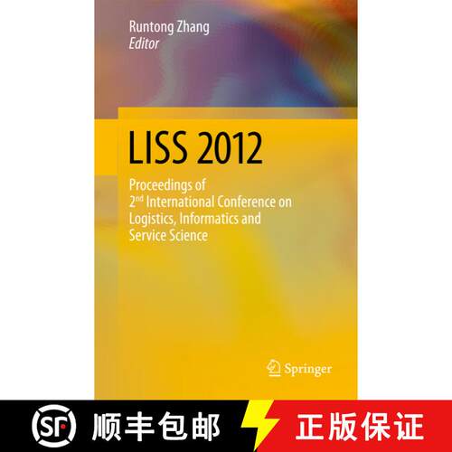【3-4周达】LISS 2012: Proceedings of 2nd International Conference on Logistics, Informatics and Servi... [9783642320538]