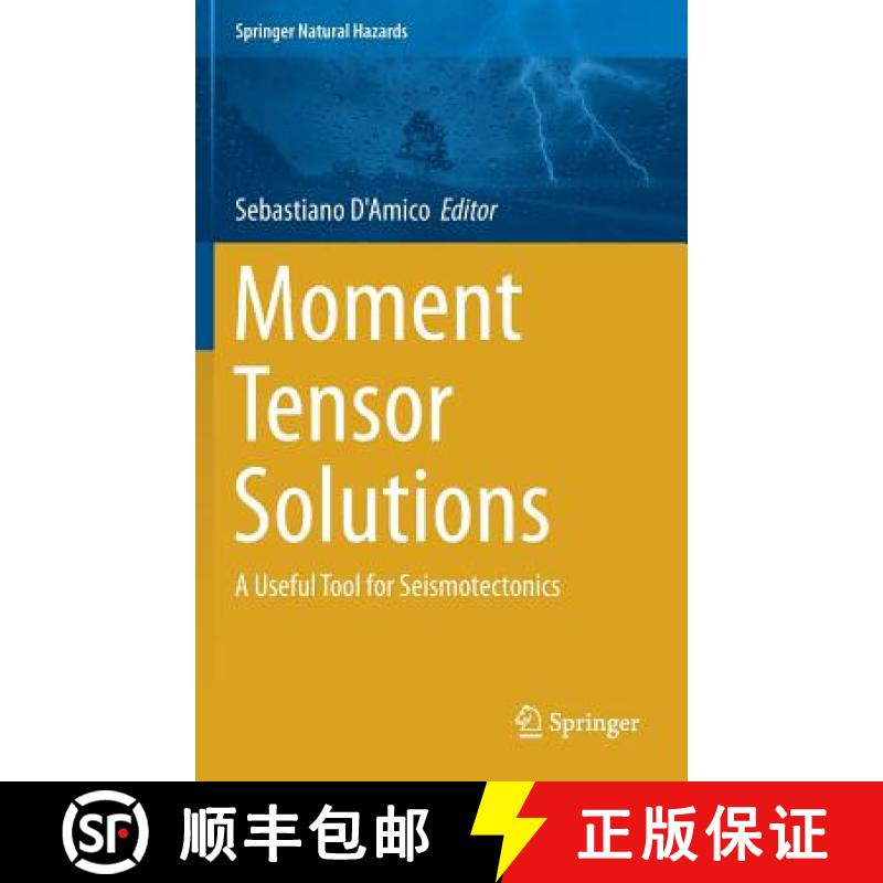 【3-4周达】Moment Tensor Solutions : A Useful Tool for Seismotectonics [9783319773582]
