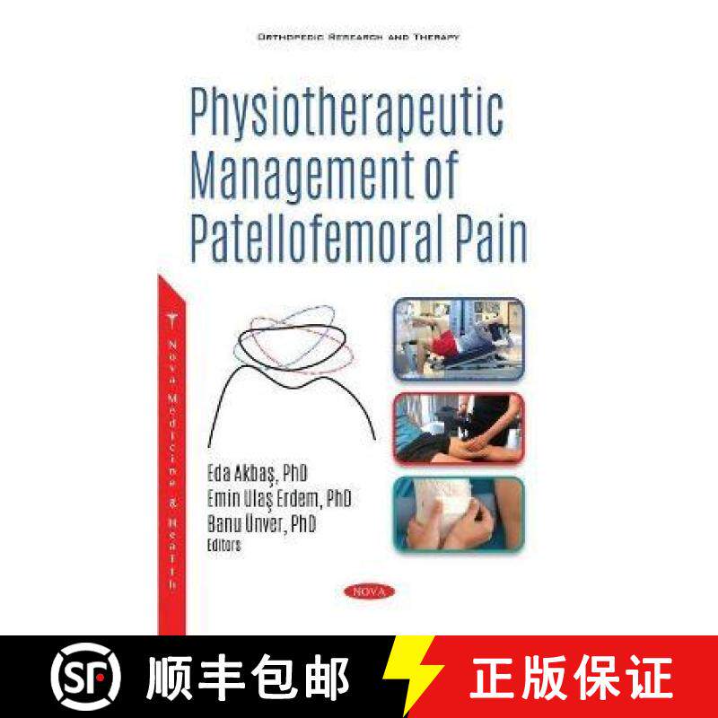 【3-4周达】精装 Physiotherapeutic Management of Patellofemoral Pain [9781536178647]