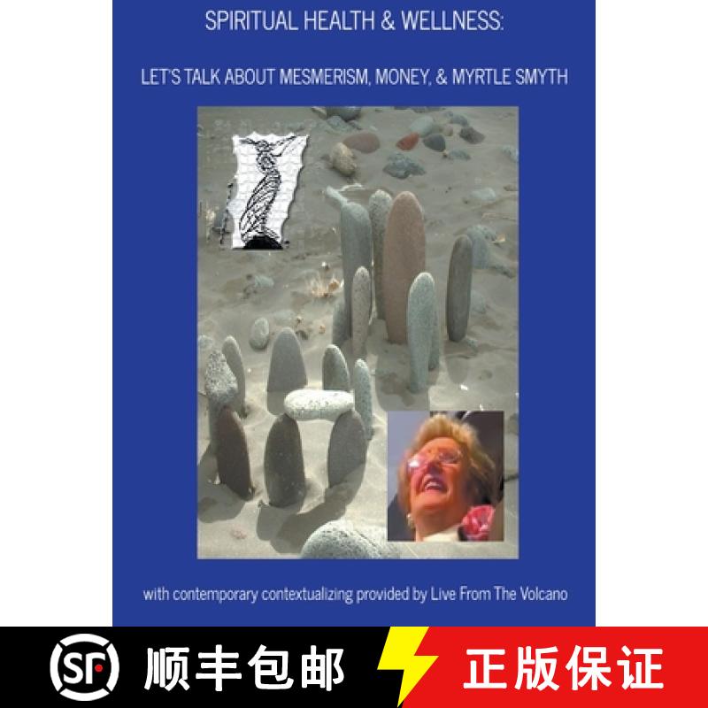 【2-3周达】Spiritual Health & Wellness: Let's Talk About Mesmerism, Money, & Myrtle Smyth [9798215970737]