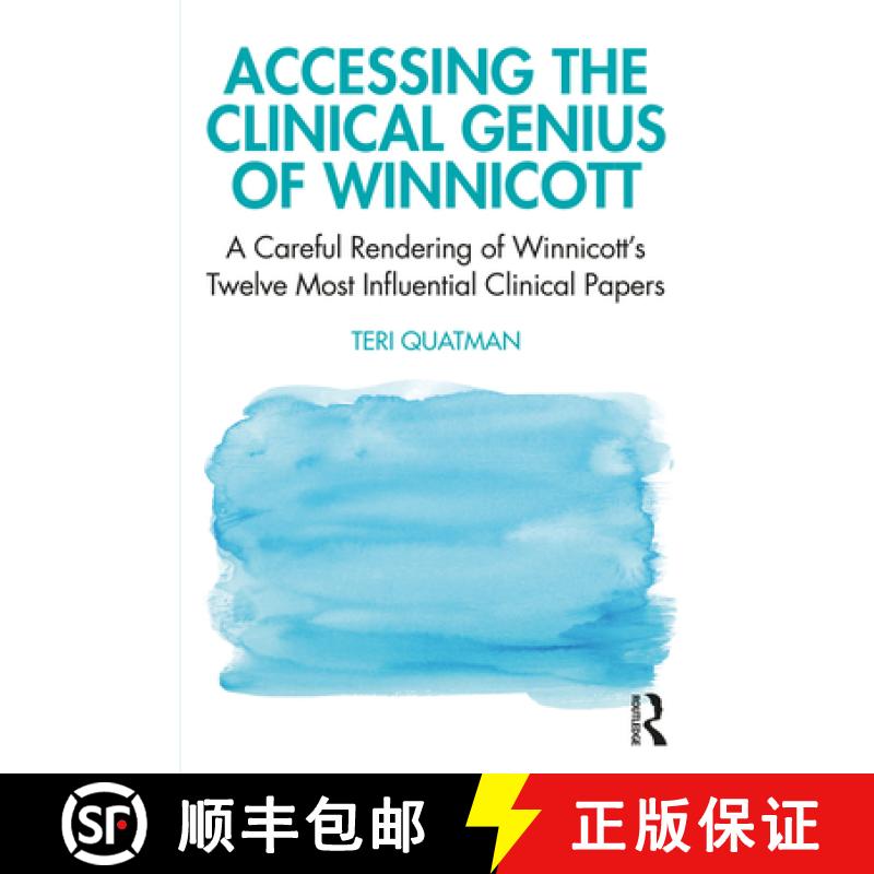 【3-4周达】Accessing the Clinical Genius of Winnicott : A Careful Rendering of Winnicott's Twelve Mos... [9780367859244]