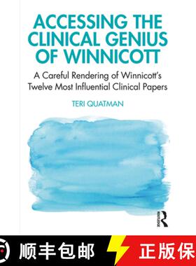 【3-4周达】Accessing the Clinical Genius of Winnicott : A Careful Rendering of Winnicott's Twelve Mos... [9780367859244]