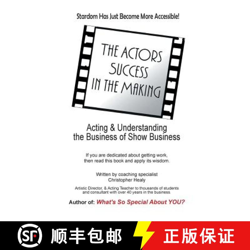 【2-3周达】The Actors Success In The Making: Stardom Has Just Become More Accessible! [9780991727353]